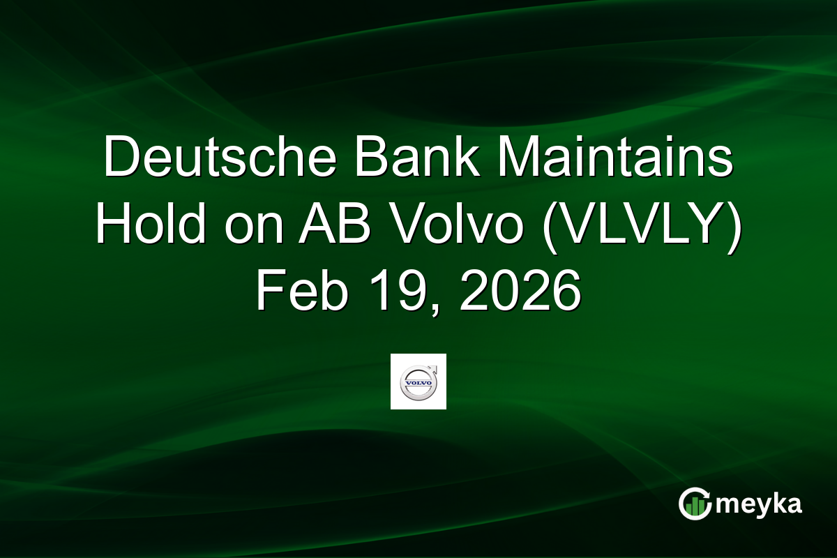 Deutsche Bank Maintains Hold on AB Volvo (VLVLY) Feb 19, 2026