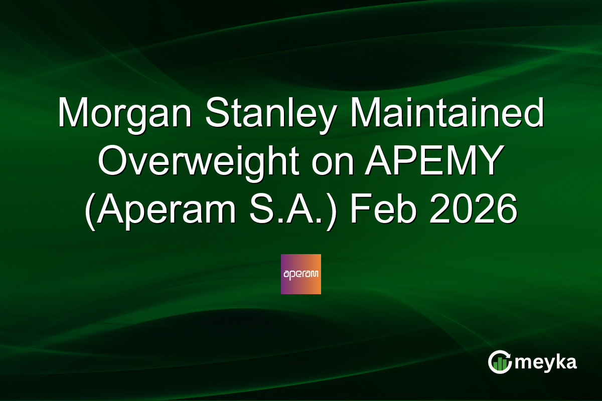 Morgan Stanley Maintained Overweight on APEMY (Aperam S.A.) Feb 2026