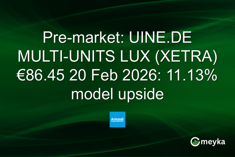 Pre-market: UINE.DE MULTI-UNITS LUX (XETRA) €86.45 20 Feb 2026: 11.13% model upside