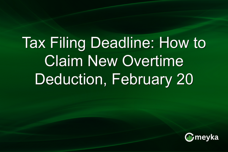 Tax Filing Deadline: How to Claim New Overtime Deduction, February 20