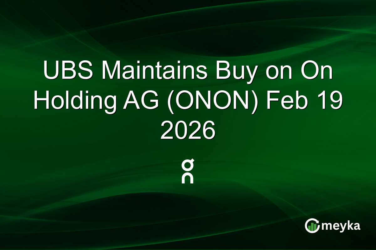 UBS Maintains Buy on On Holding AG (ONON) Feb 19 2026