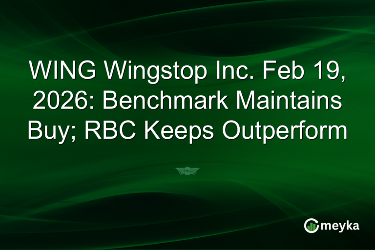 WING Wingstop Inc. Feb 19, 2026: Benchmark Maintains Buy; RBC Keeps Outperform