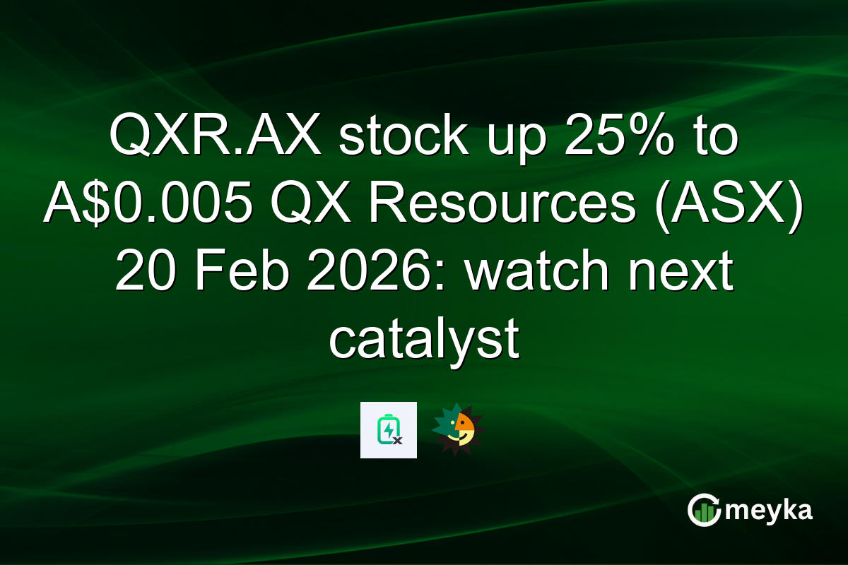 QXR.AX stock up 25% to A$0.005 QX Resources (ASX) 20 Feb 2026: watch next catalyst