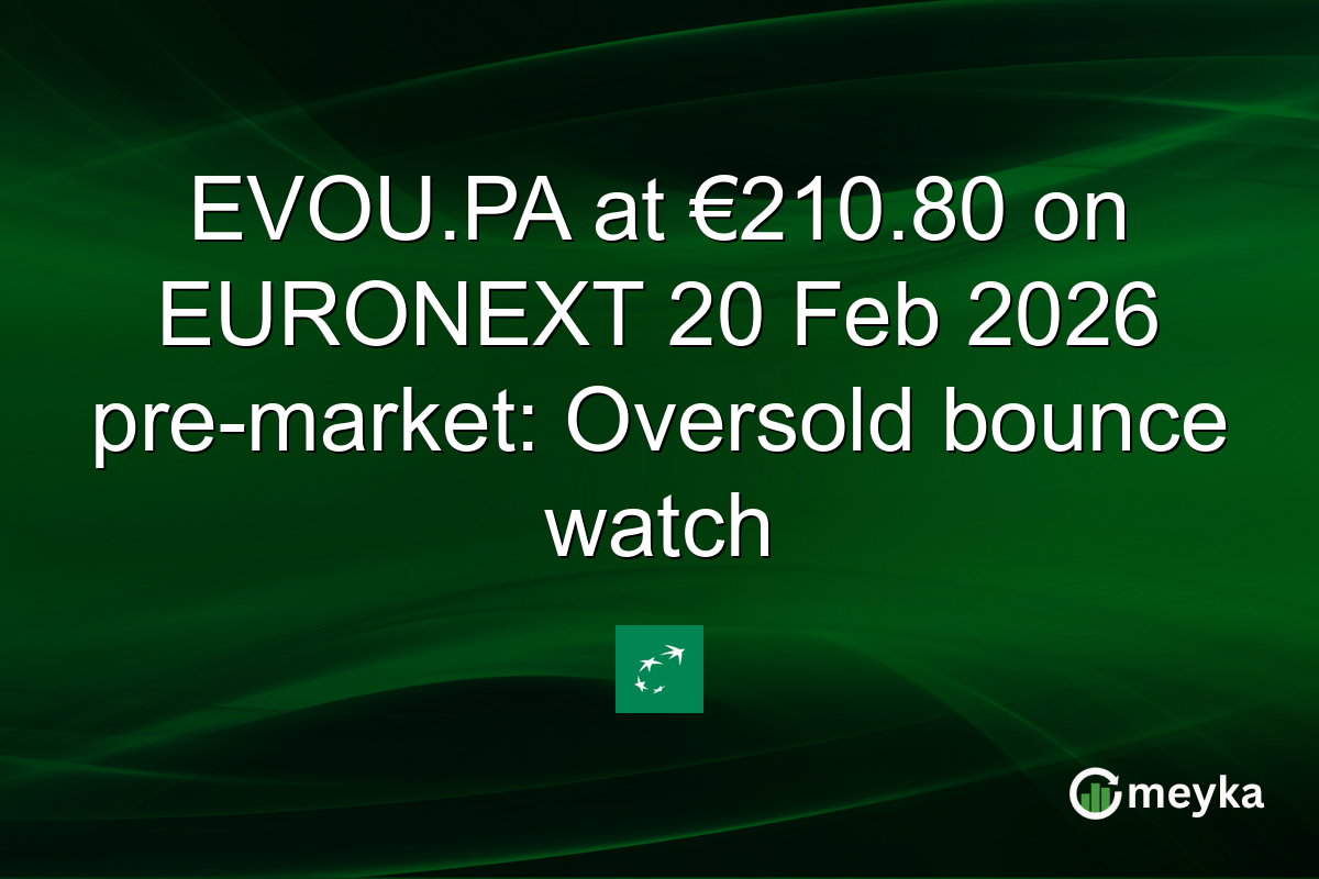 EVOU.PA at €210.80 on EURONEXT 20 Feb 2026 pre-market: Oversold bounce watch