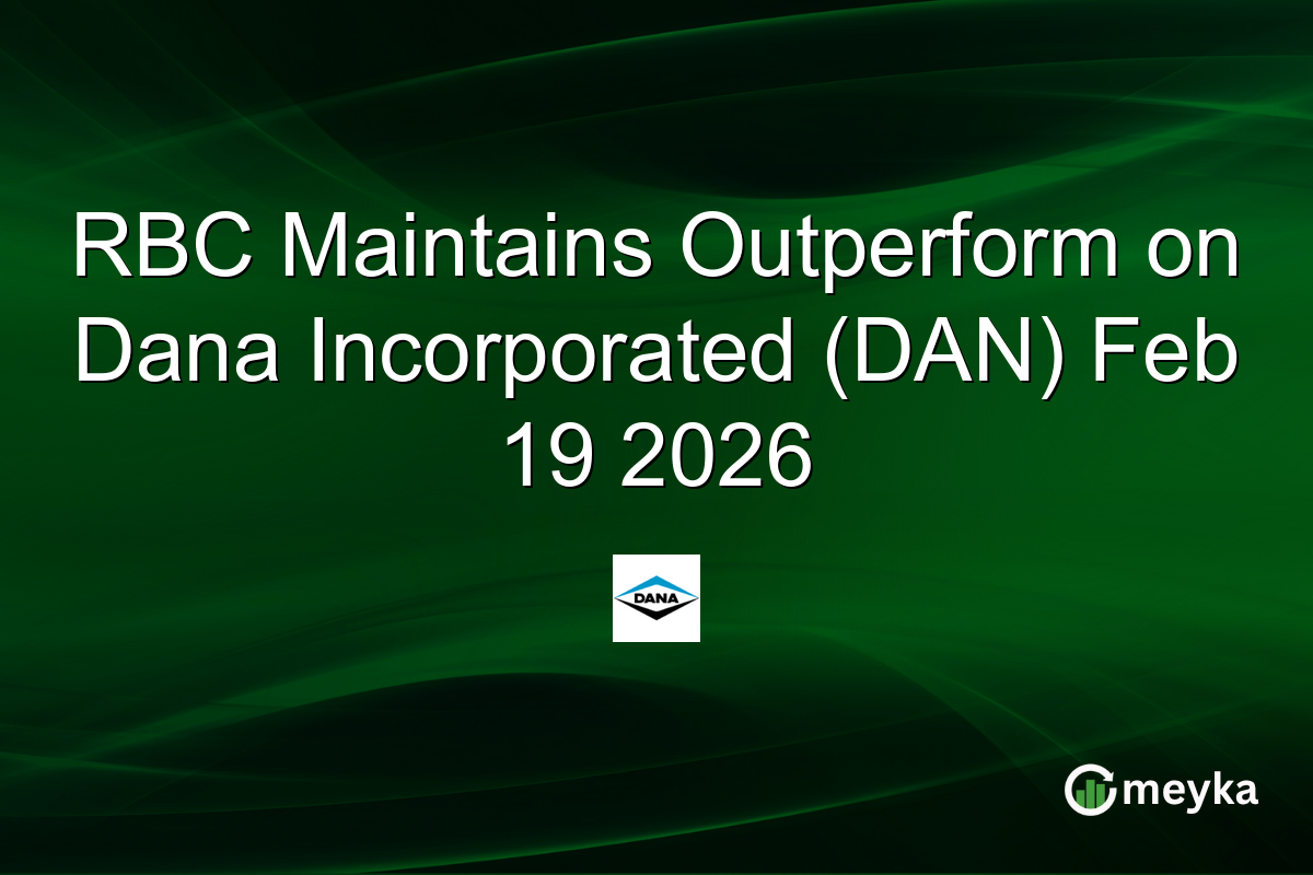 RBC Maintains Outperform on Dana Incorporated (DAN) Feb 19 2026