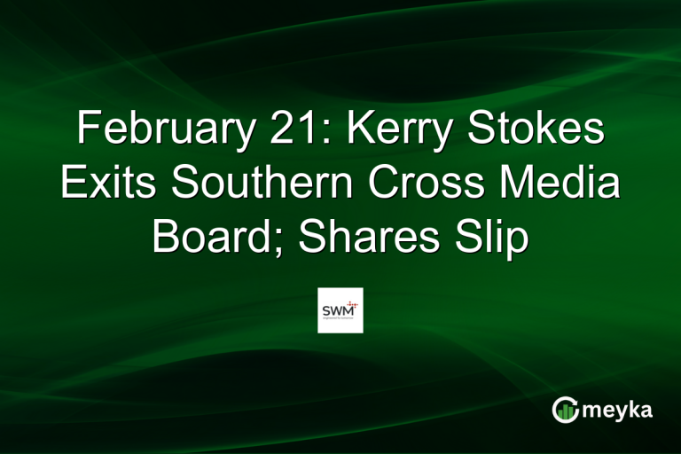 February 21: Kerry Stokes Exits Southern Cross Media Board; Shares Slip