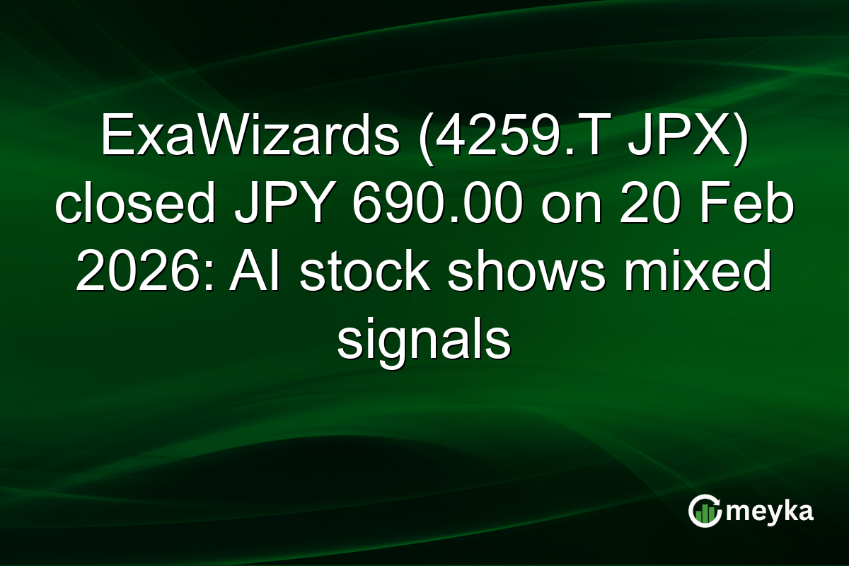 ExaWizards (4259.T JPX) closed JPY 690.00 on 20 Feb 2026: AI stock shows mixed signals