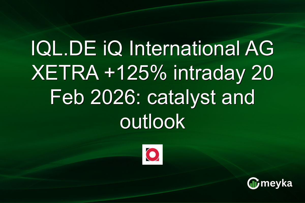 IQL.DE iQ International AG XETRA +125% intraday 20 Feb 2026: catalyst and outlook
