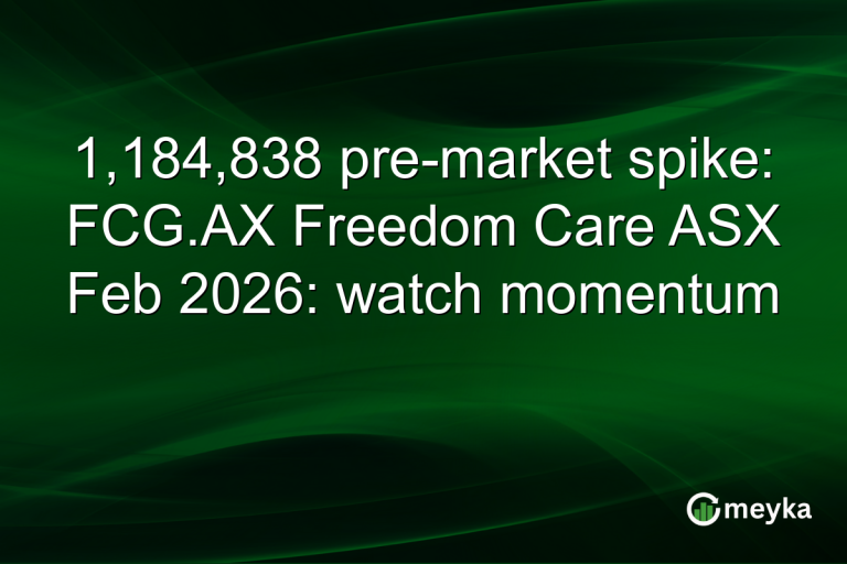 1,184,838 pre-market spike: FCG.AX Freedom Care ASX Feb 2026: watch momentum