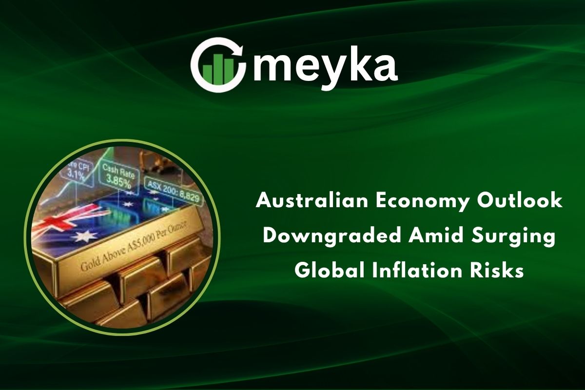 Australian Economy Outlook Downgraded Amid Surging Global Inflation Risks