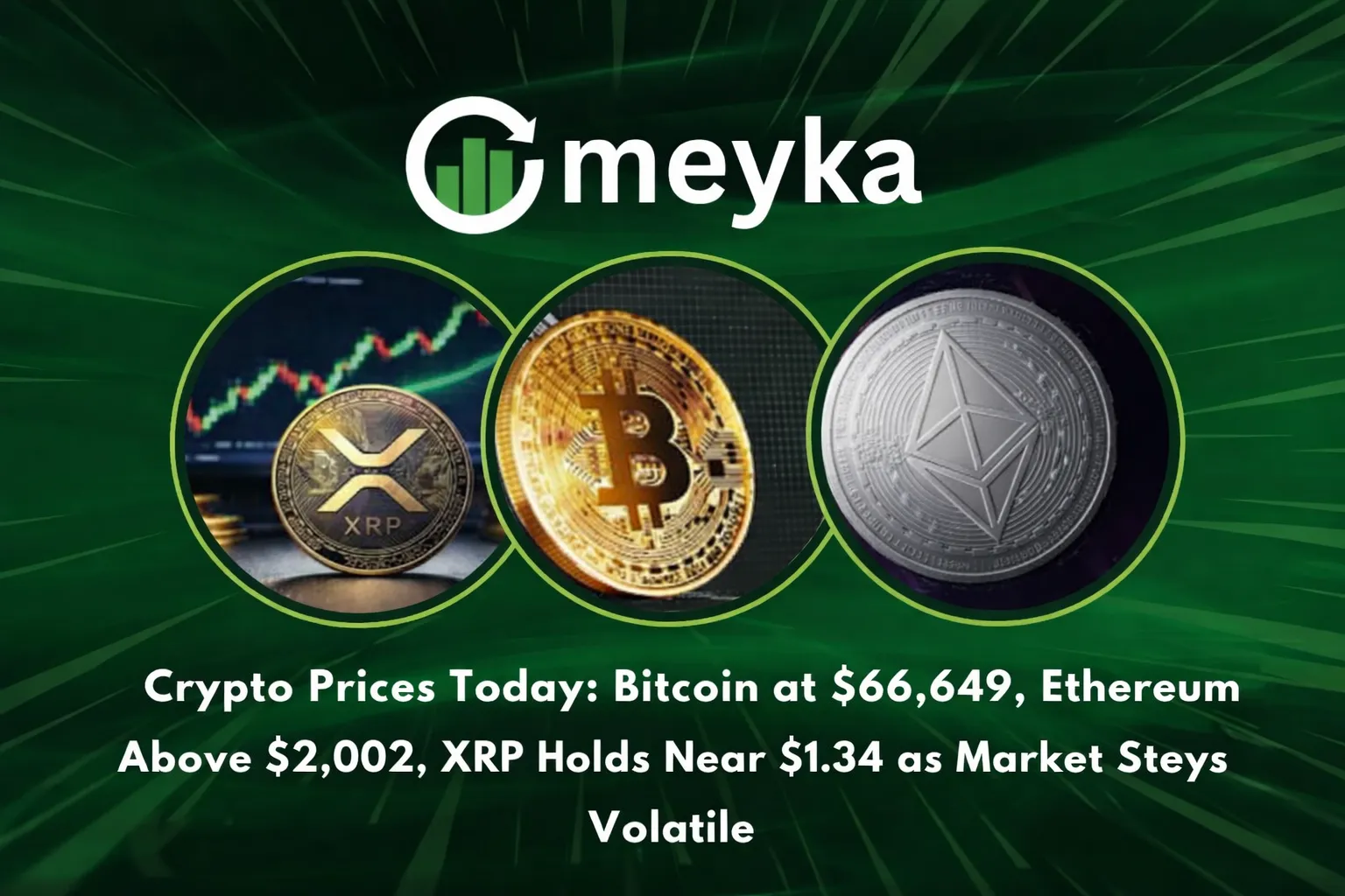 Crypto Prices Today: Bitcoin at $66,649, Ethereum Above $2,002, XRP Holds Near $1.34 as Market Stays Volatile