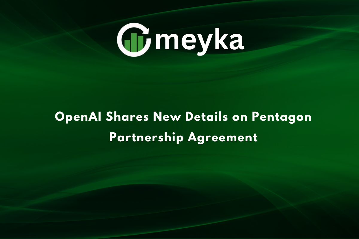 OpenAI Shares New Details on Pentagon Partnership Agreement