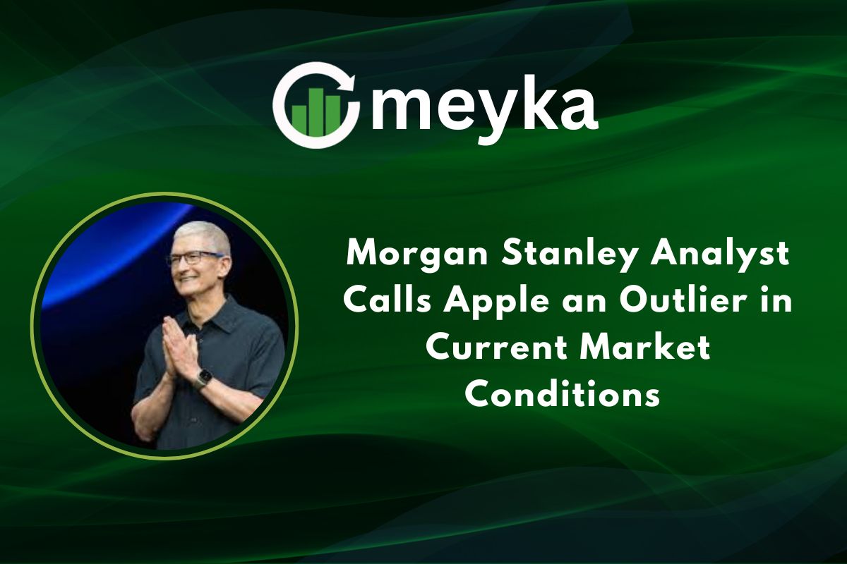 Morgan Stanley Analyst Calls Apple an Outlier in Current Market Conditions