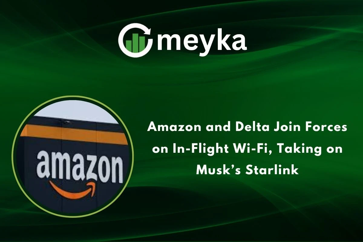 Amazon and Delta Join Forces on In-Flight Wi-Fi, Taking on Musk’s Starlink