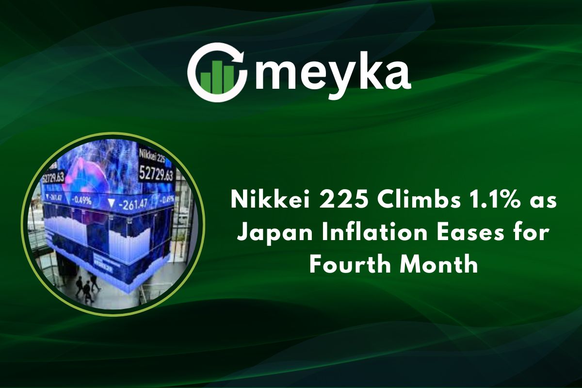 Nikkei 225 Climbs 1.1% as Japan Inflation Eases for Fourth Month