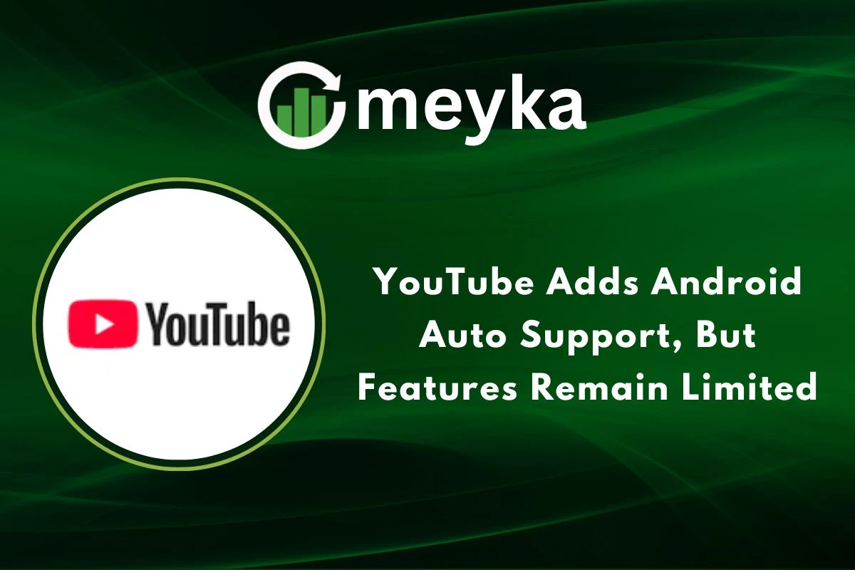 YouTube Adds Android Auto Support, But Features Remain Limited