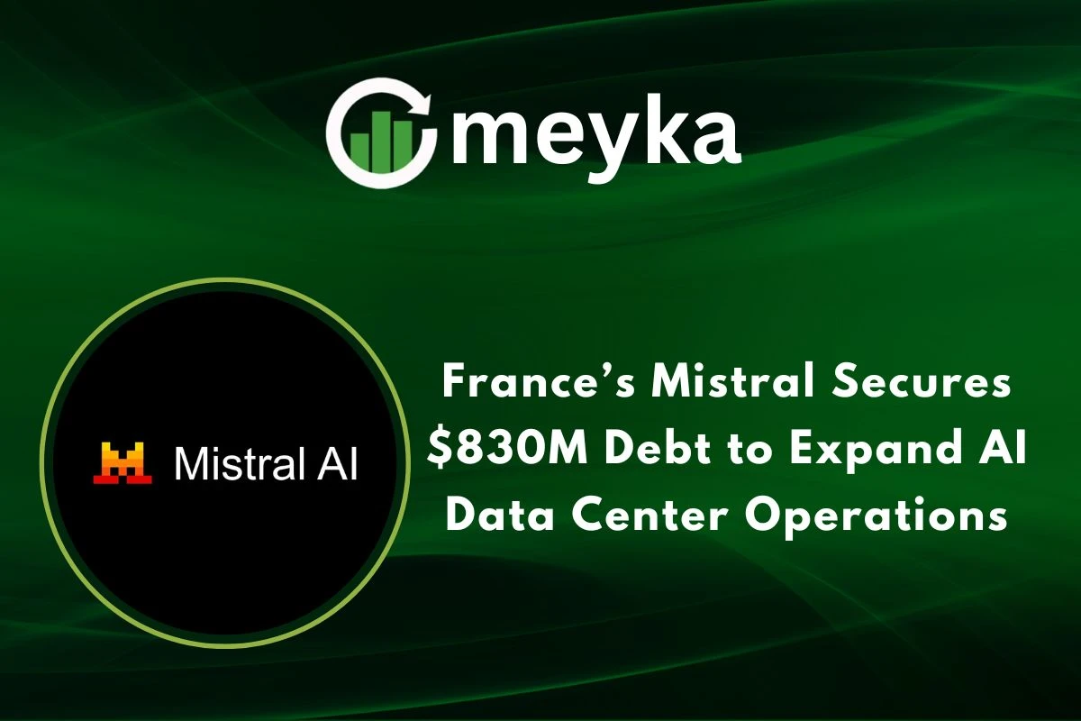France’s Mistral Secures $830M Debt to Expand AI Data Center Operations
