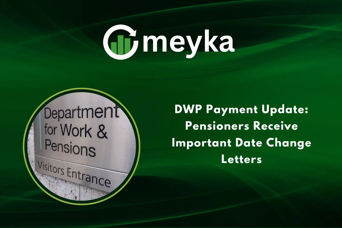 DWP Payment Update: Pensioners Receive Important Date Change Letters