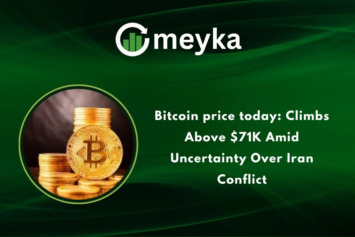 Bitcoin price today: Climbs Above $71K Amid Uncertainty Over Iran Conflict