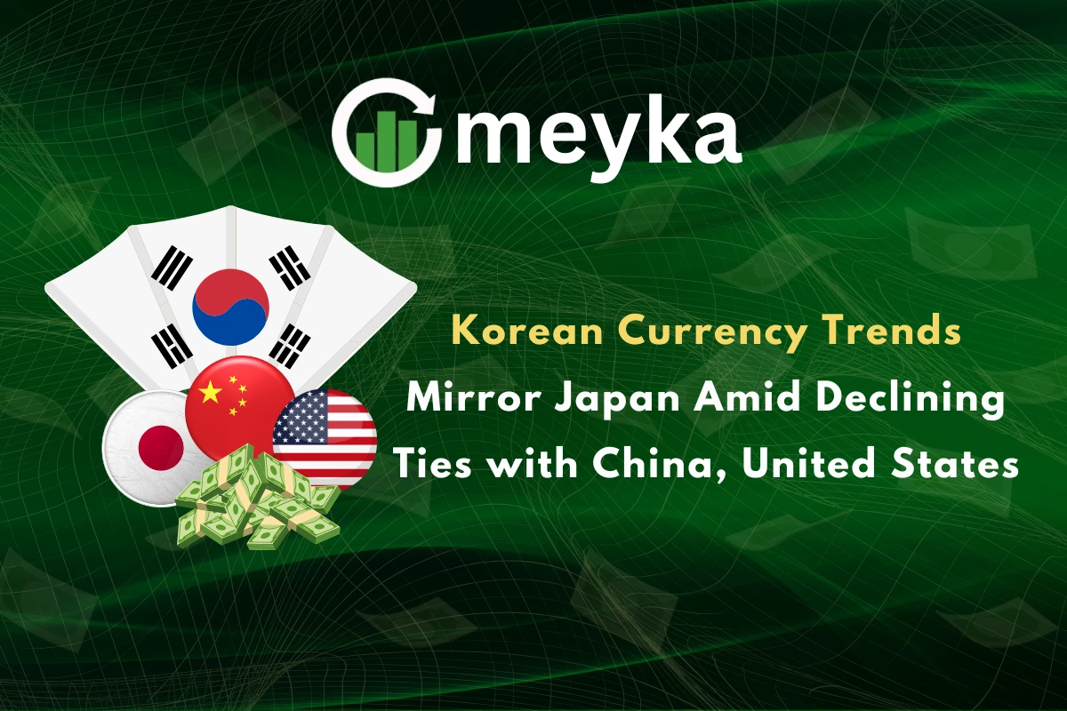 Korean Currency Trends Mirror Japan Amid Declining Ties with China, United States
