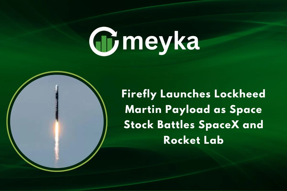 Firefly Launches Lockheed Martin Payload as Space Stock Battles SpaceX and Rocket Lab