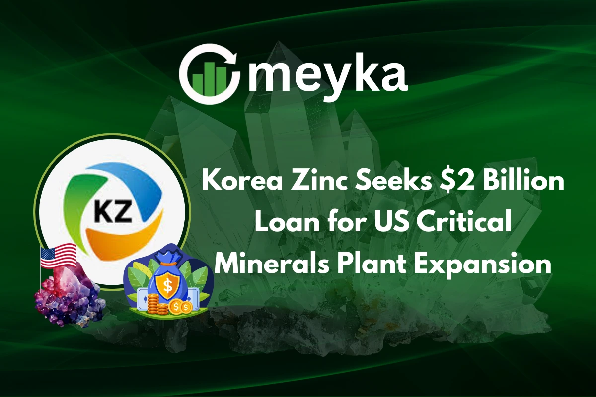 Korea Zinc Seeks $2 Billion Loan for US Critical Minerals Plant Expansion