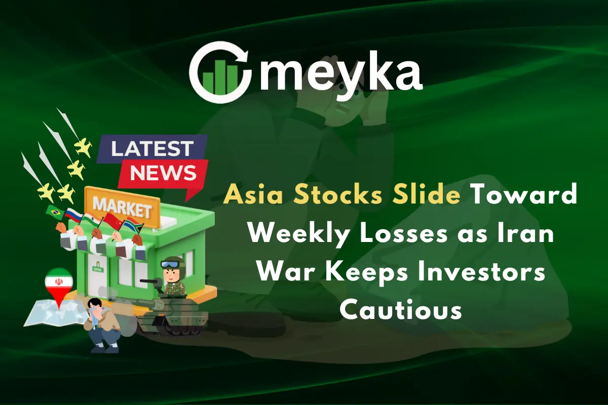 Asia Stocks Slide Toward Weekly Losses as Iran War Keeps Investors Cautious