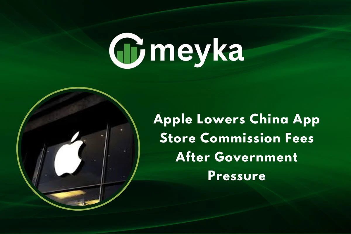 Apple Lowers China App Store Commission Fees After Government Pressure