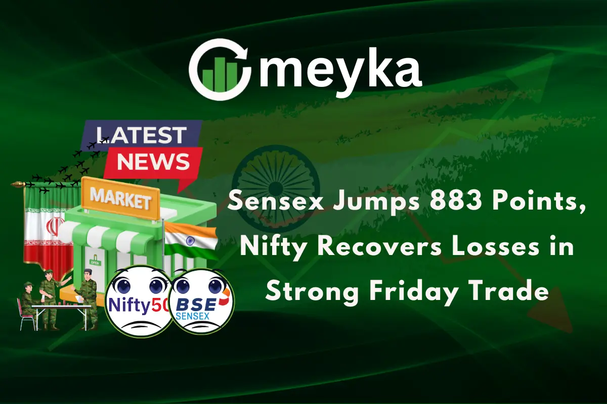 Sensex Jumps 883 Points, Nifty Recovers Losses in Strong Friday Trade