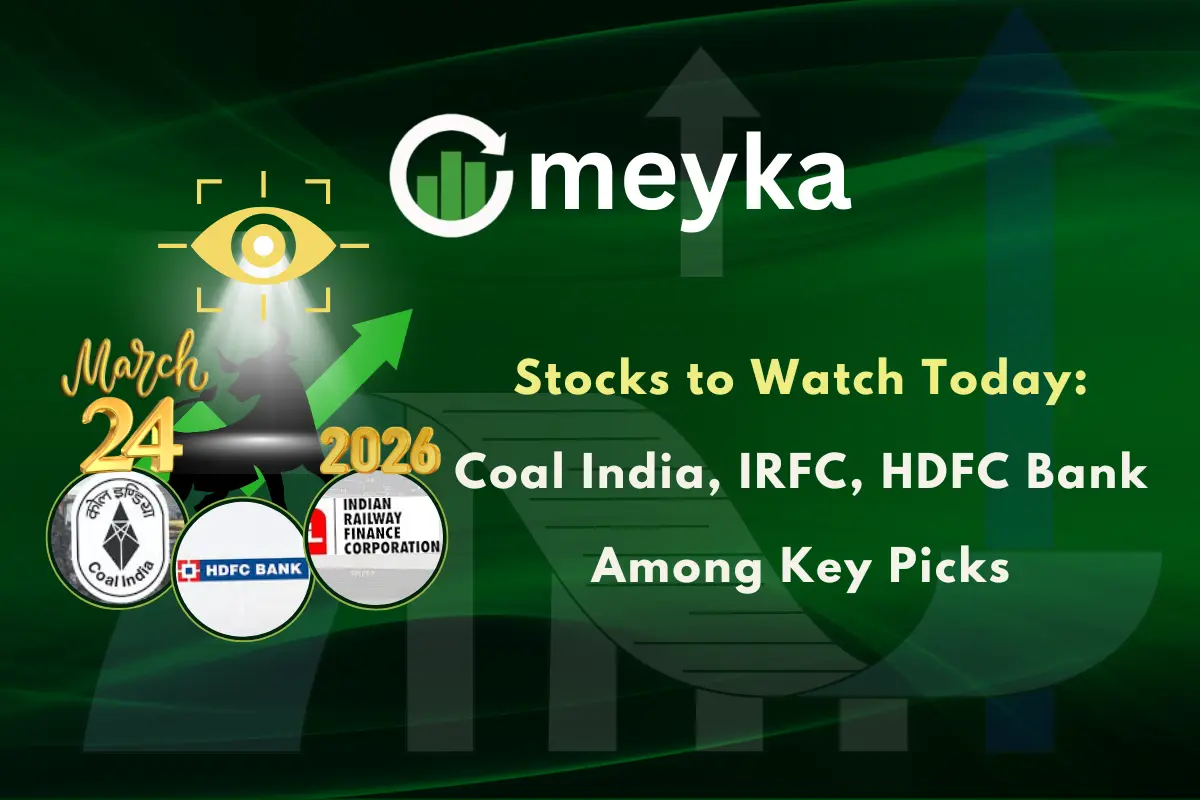 Stocks to Watch Today: Coal India, IRFC, HDFC Bank Among Key Picks