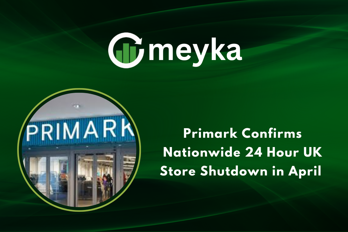 Primark Confirms Nationwide 24 Hour UK Store Shutdown in April 