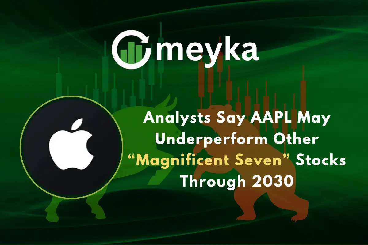 Analysts Say AAPL May Underperform Other “Magnificent Seven” Stocks Through 2030
