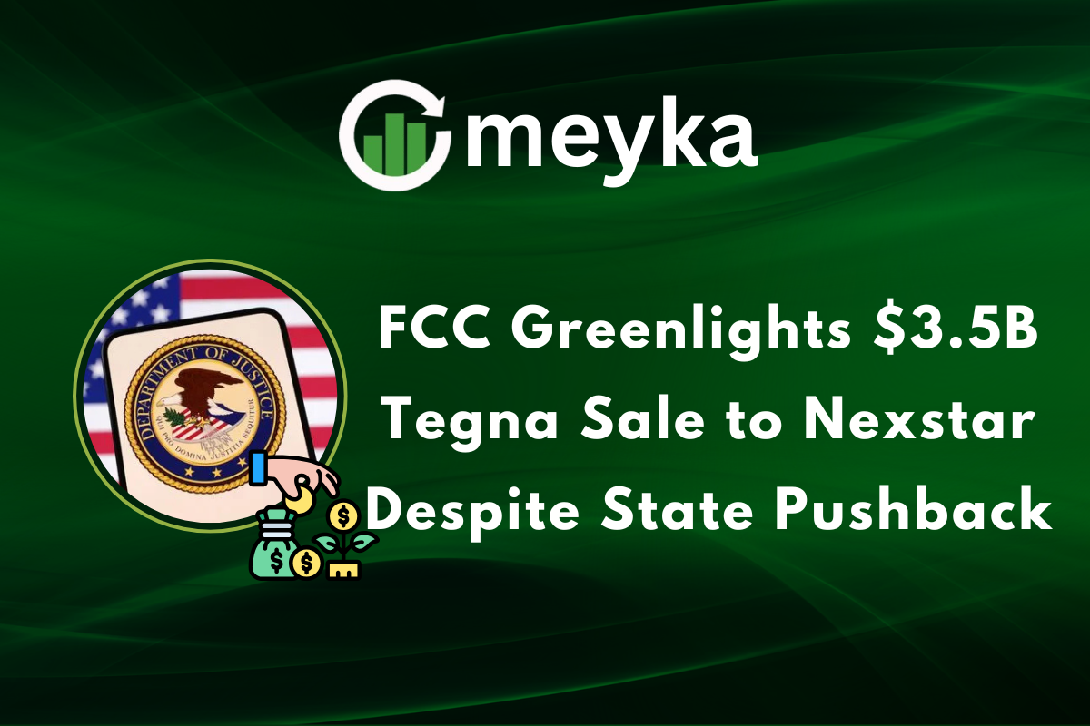 FCC Greenlights $3.5B Tegna Sale to Nexstar Despite State Pushback
