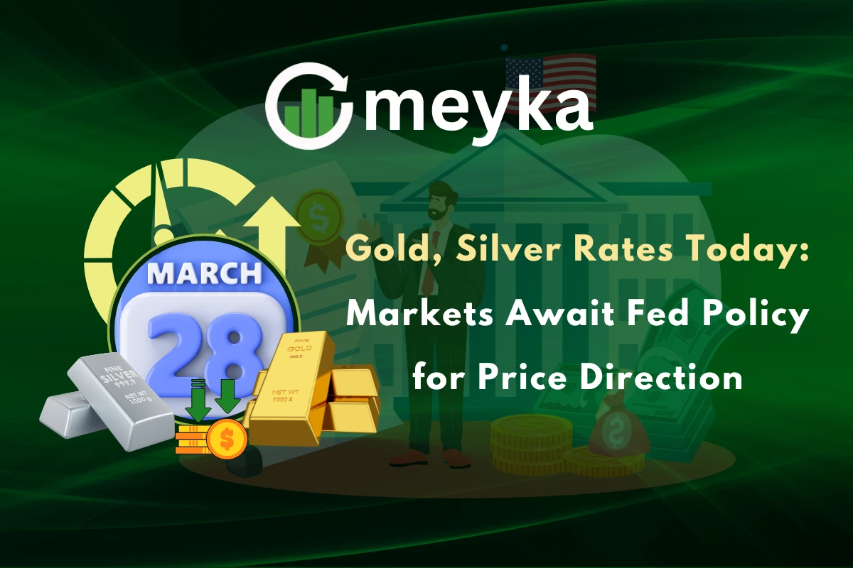 Gold, Silver Rates Today: Markets Await Fed Policy for Price Direction