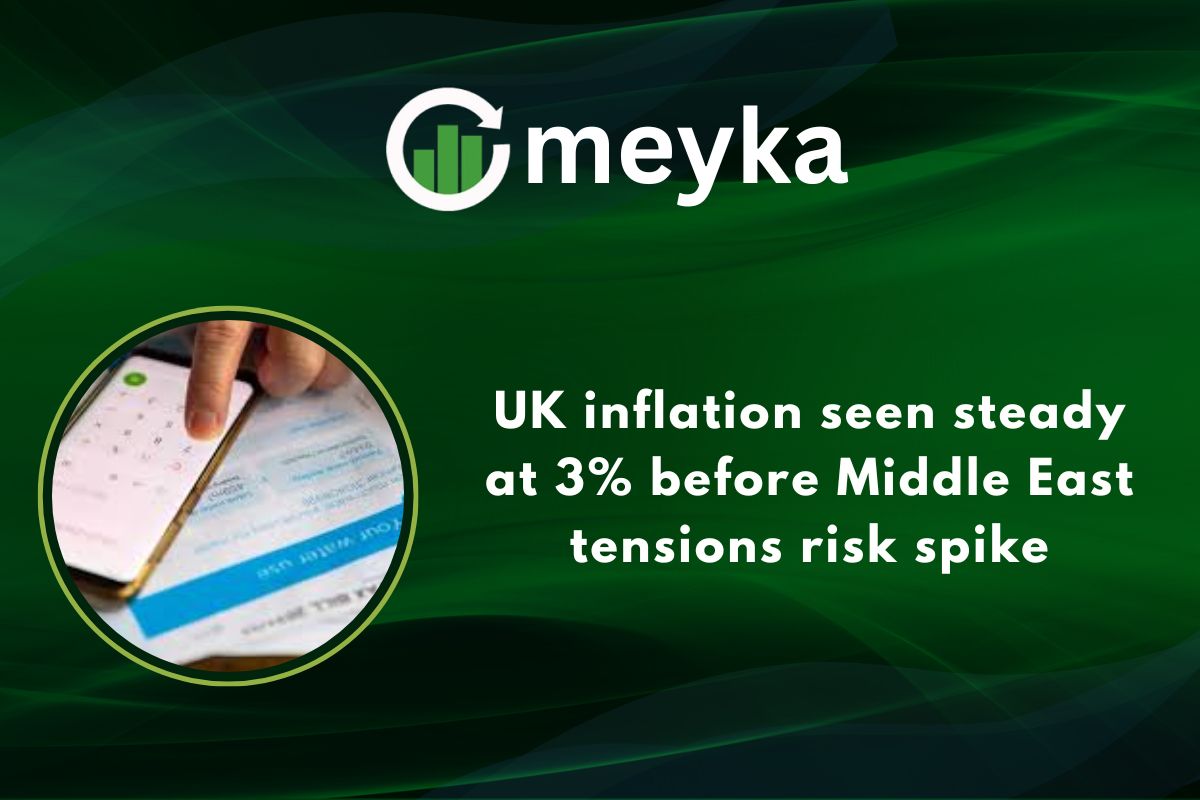 UK inflation seen steady at 3% before Middle East tensions risk spike