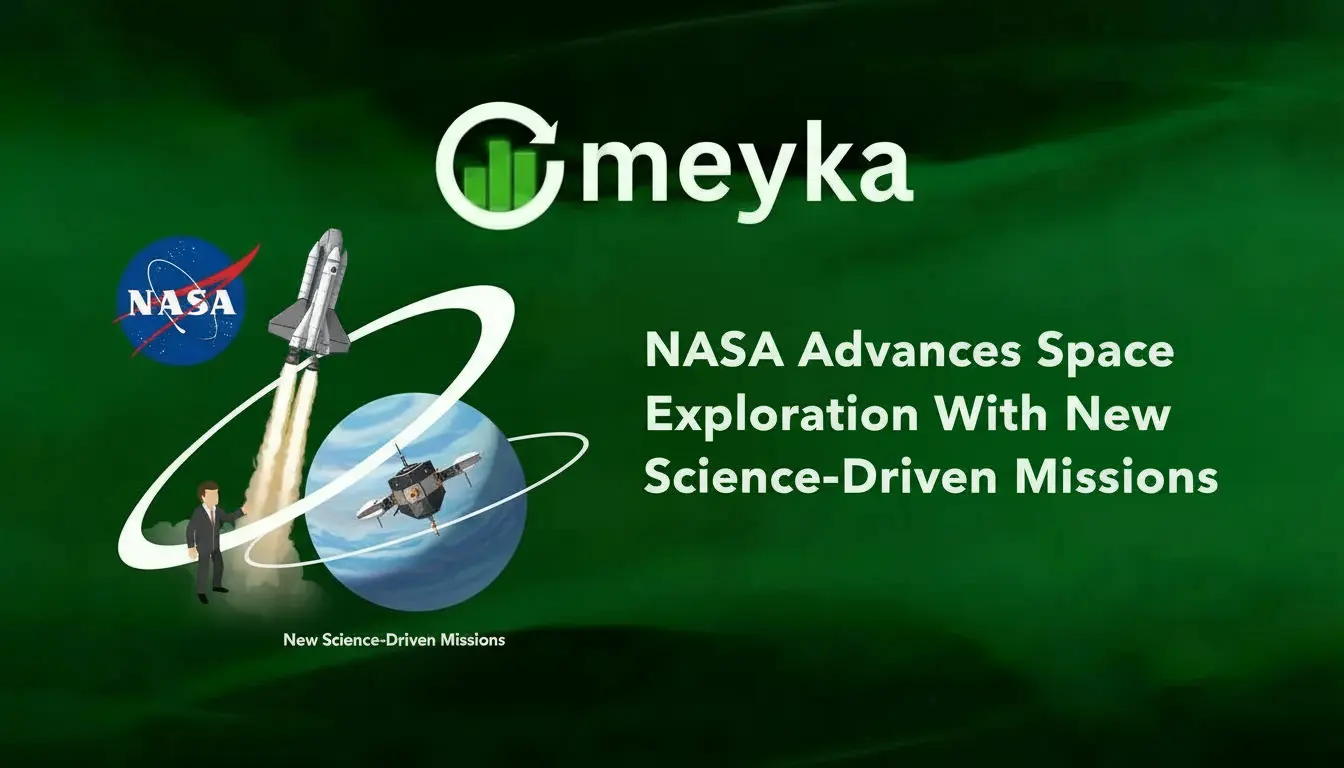 NASA Advances Space Exploration With New Science-Driven Missions