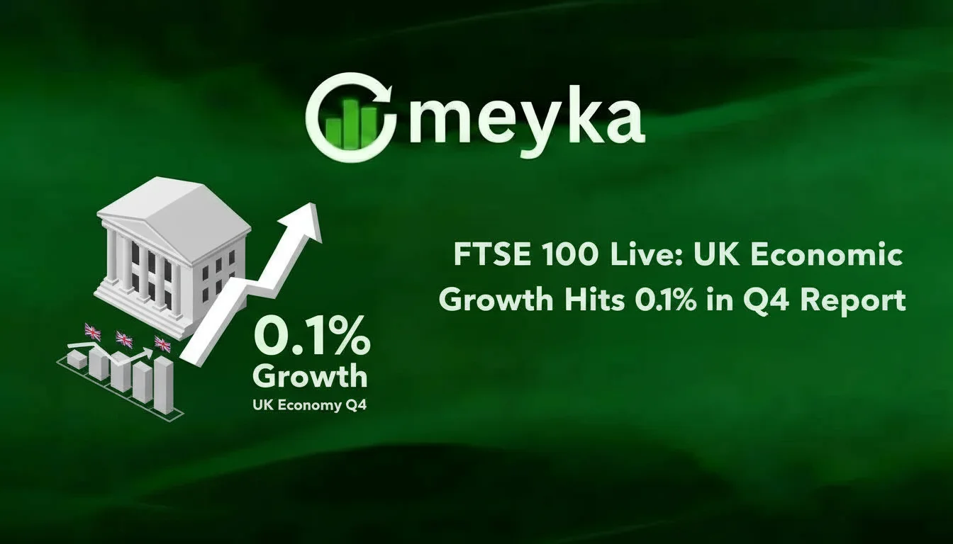 FTSE 100 Live: UK Economic Growth Hits 0.1% in Q4 Report
