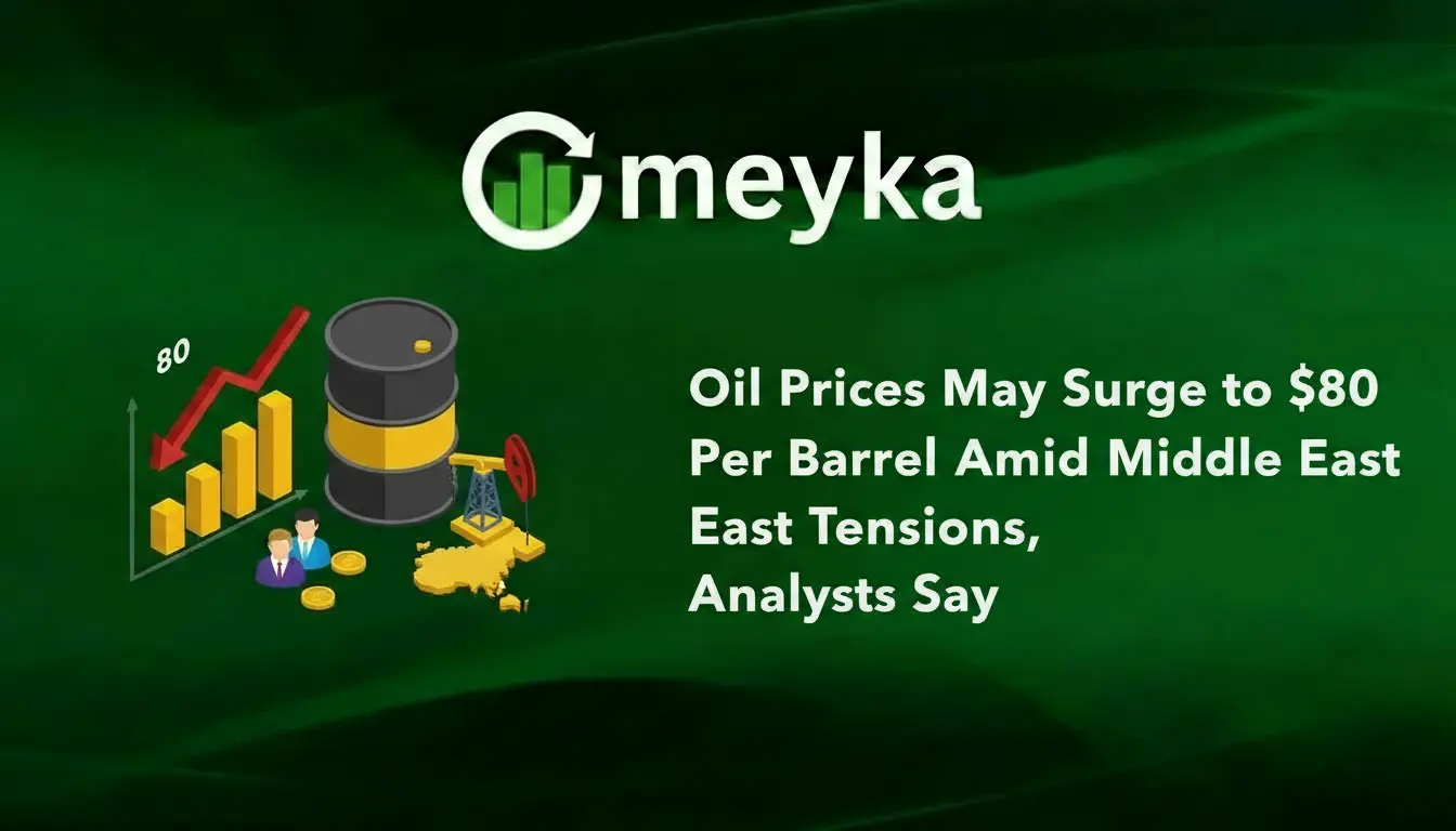 Oil Prices May Surge to $80 Per Barrel Amid Middle East Tensions, Analysts Say