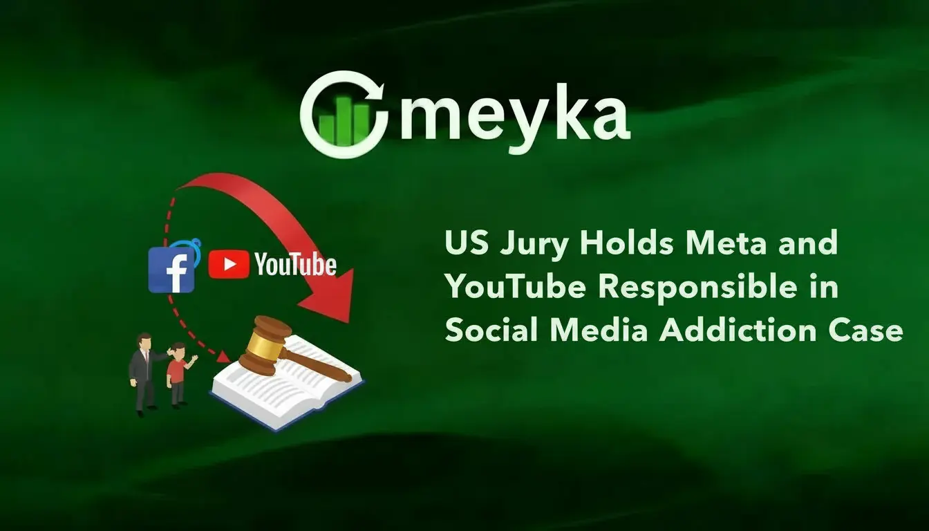 US Jury Holds Meta and YouTube Responsible in Social Media Addiction Case