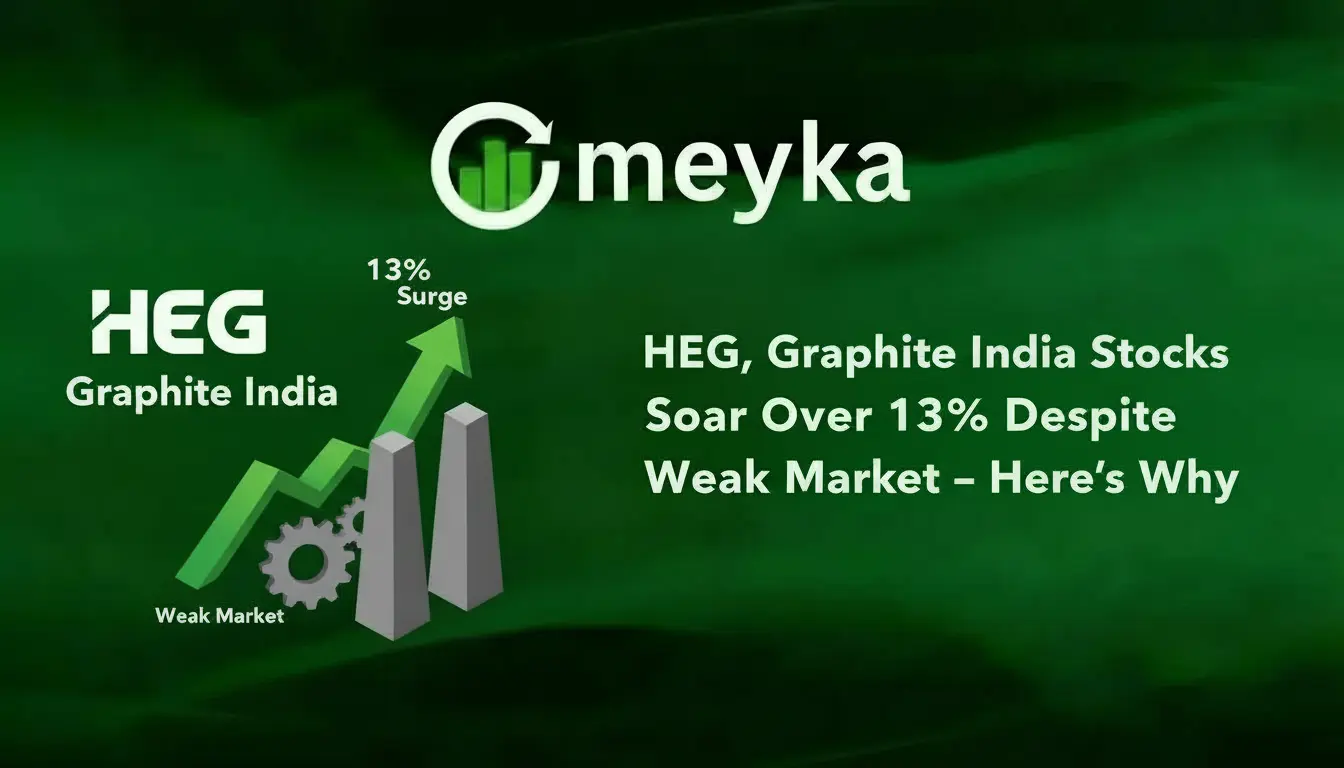 HEG, Graphite India Stocks Soar Over 13% Despite Weak Market – Here’s Why