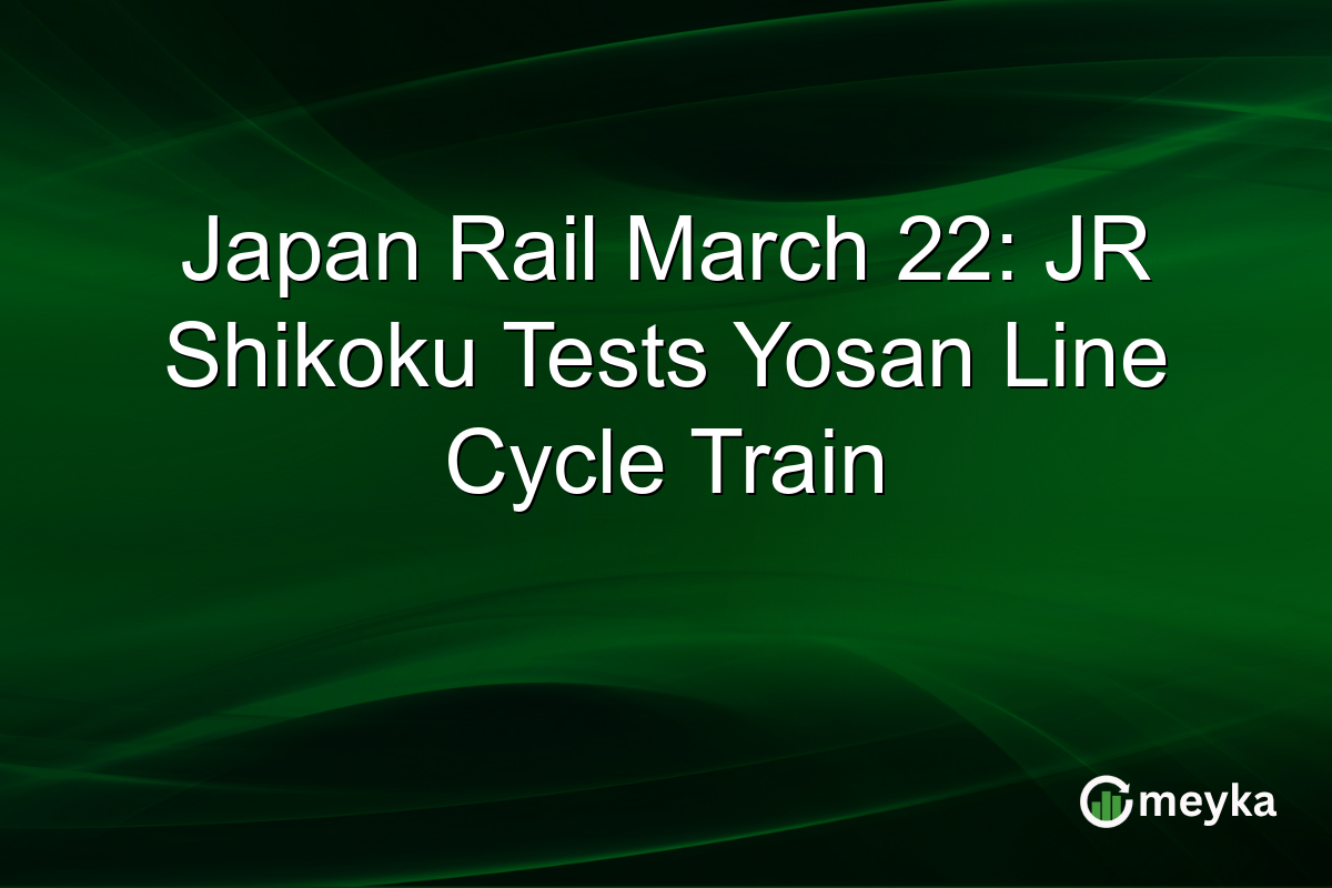 Japan Rail March 22: JR Shikoku Tests Yosan Line Cycle Train