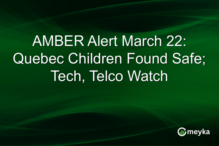 AMBER Alert March 22: Quebec Children Found Safe; Tech, Telco Watch