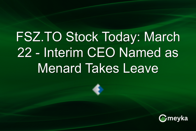 FSZ.TO Stock Today: March 22 - Interim CEO Named as Menard Takes Leave