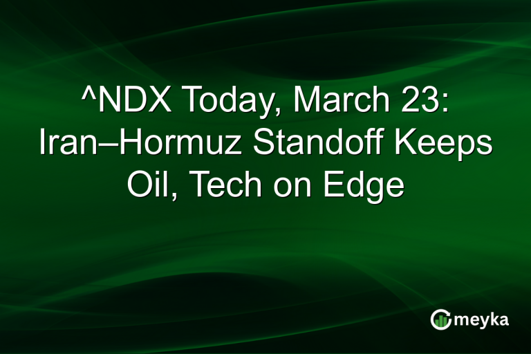 ^NDX Today, March 23: Iran–Hormuz Standoff Keeps Oil, Tech on Edge