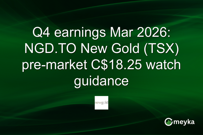 Q4 earnings Mar 2026: NGD.TO New Gold (TSX) pre-market C$18.25 watch guidance
