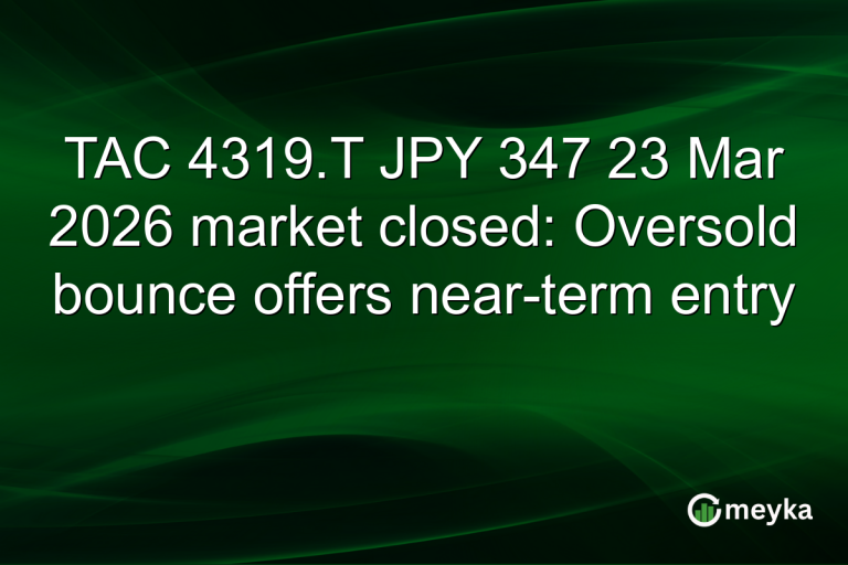 TAC 4319.T JPY 347 23 Mar 2026 market closed: Oversold bounce offers near-term entry