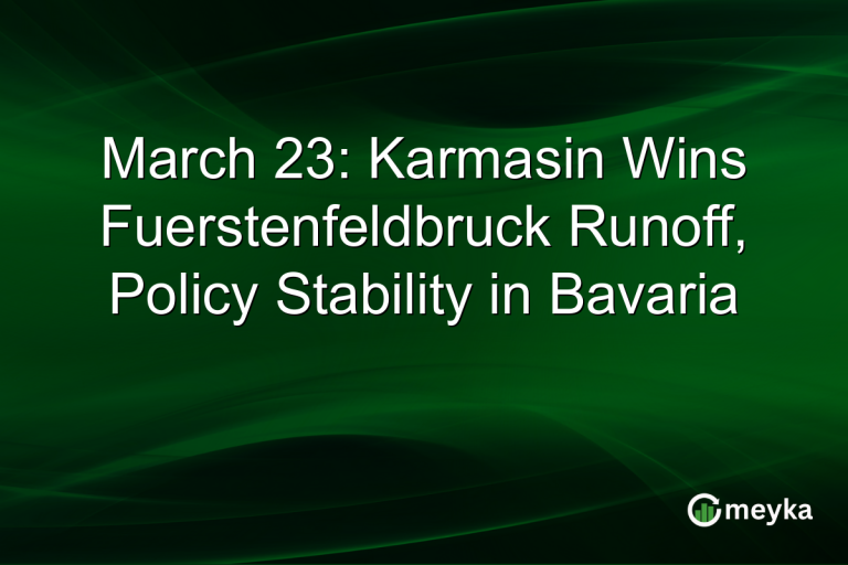 March 23: Karmasin Wins Fuerstenfeldbruck Runoff, Policy Stability in Bavaria
