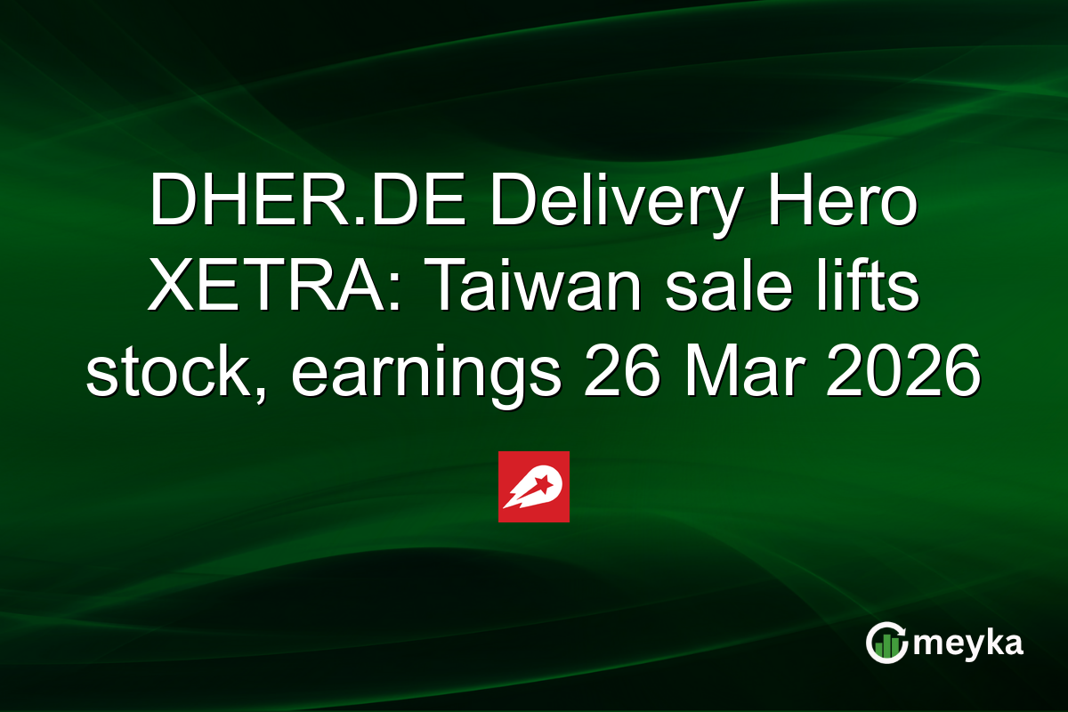 DHER.DE Delivery Hero XETRA: Taiwan sale lifts stock, earnings 26 Mar 2026