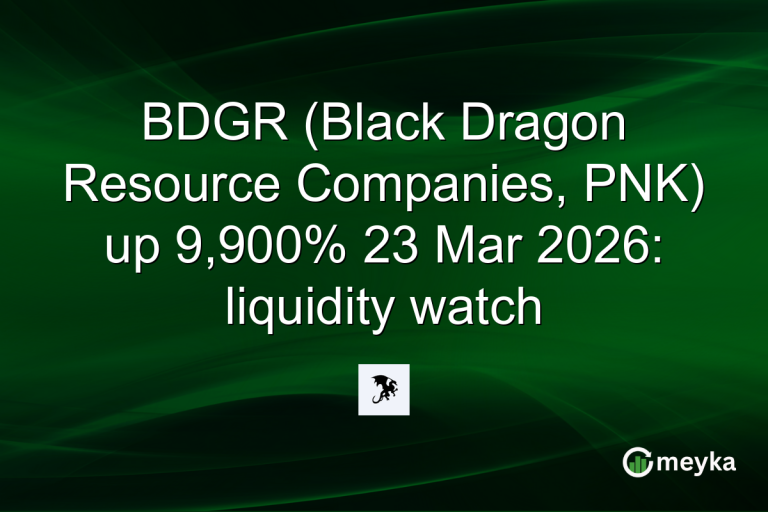 BDGR (Black Dragon Resource Companies, PNK) up 9,900% 23 Mar 2026: liquidity watch