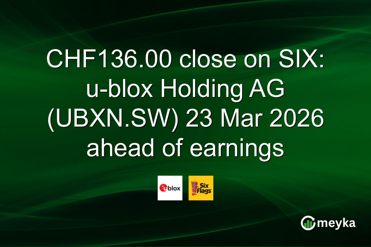 CHF136.00 close on SIX: u-blox Holding AG (UBXN.SW) 23 Mar 2026 ahead of earnings